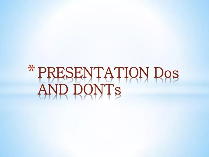 presentation dos and donts