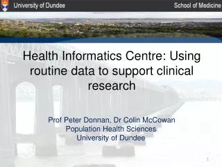 Health Informatics Centre: Using routine data to support clinical research