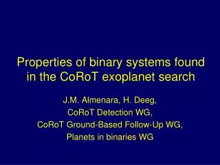 Properties of binary systems found in the CoRoT exoplanet search