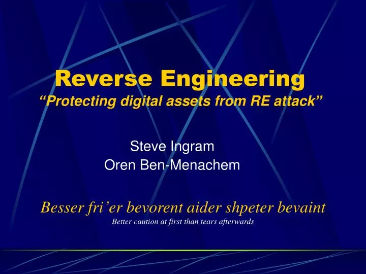 reverse engineering p rotecting d igital a ssets from re a ttack