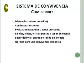 sistema de convivencia comprende