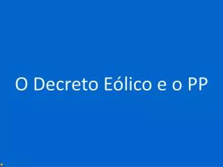 o decreto e lico e o pp