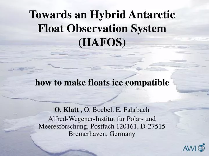 towards an hybrid antarctic float observation system hafos how to make floats ice compatible