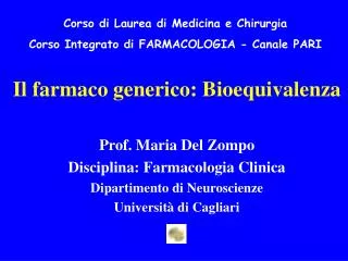 il farmaco generico bioequivalenza