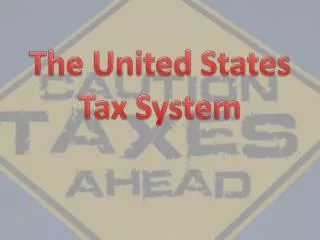 The United States Tax System