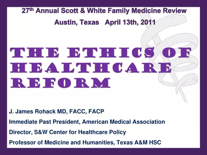 27 th annual scott white family medicine review austin texas april 13th 2011