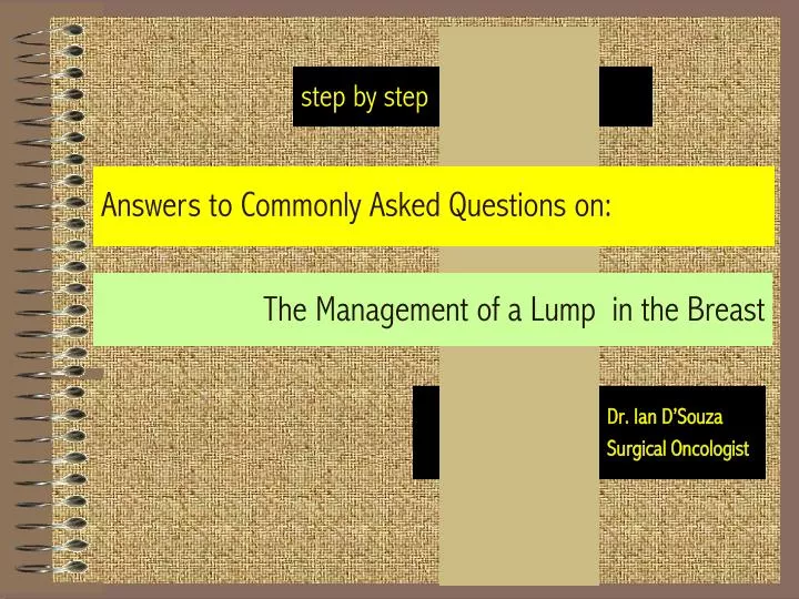 the management of a lump in the breast