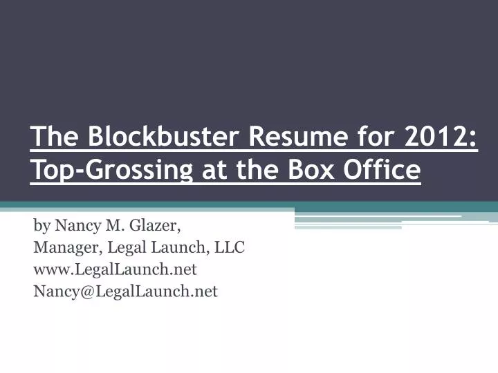 the blockbuster resume for 2012 top grossing at the box office