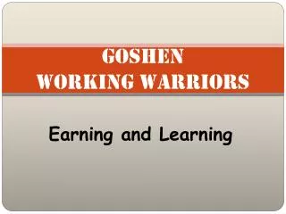 Goshen Working Warriors