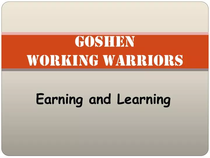 goshen working warriors