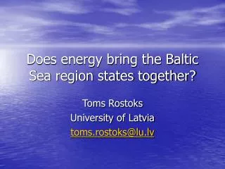 Does energy bring the Baltic Sea region states together?