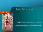 Estudio del movimiento - slide 1