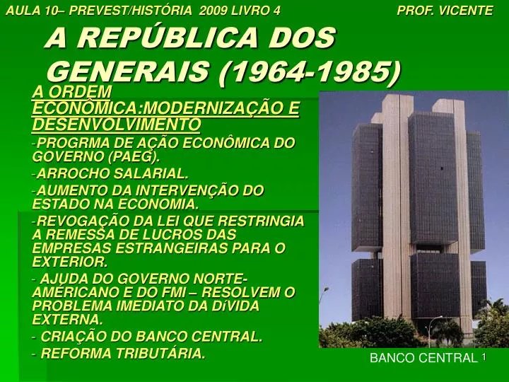 a rep blica dos generais 1964 1985