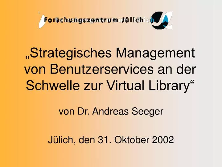 strategisches management von benutzerservices an der schwelle zur virtual library