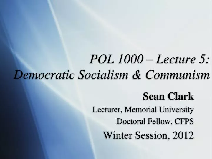 pol 1000 lecture 5 democratic socialism communism