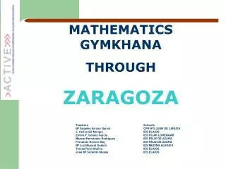 MATHEMATICS GYMKHANA THROUGH ZARAGOZA Teachers 			Schools