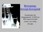 Bewegung-bewegt-bewegend - slide 1