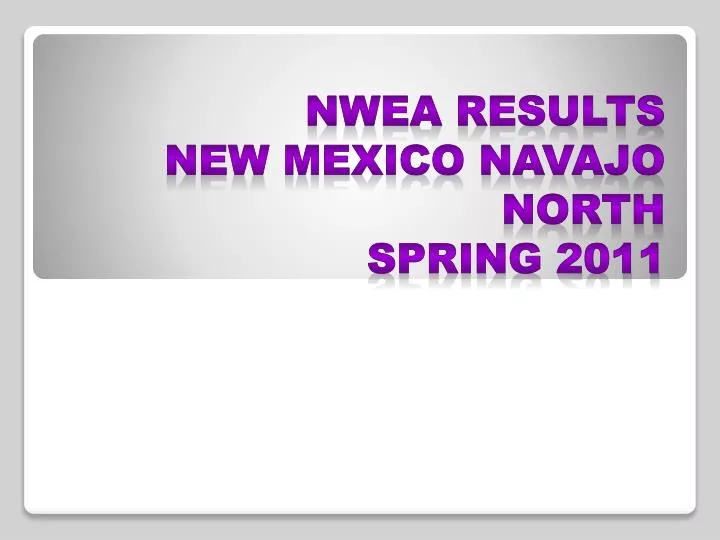 nwea results new mexico navajo north spring 2011
