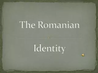 The Romanian Identity