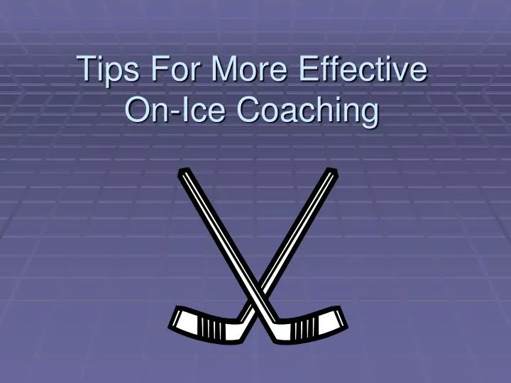 tips for more effective on ice coaching