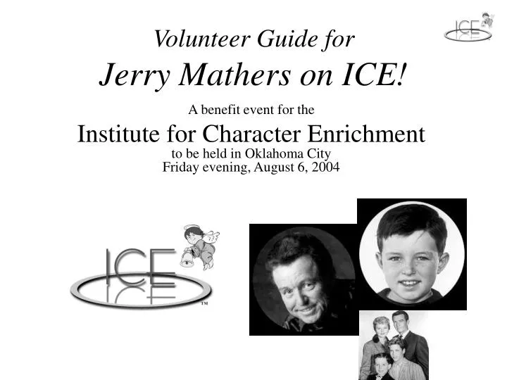 volunteer guide for jerry mathers on ice