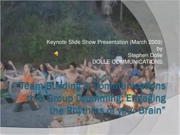 keynote slide show presentation march 2009 by stephen dolle dolle communications