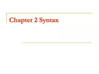 Chapter 2 Syntax