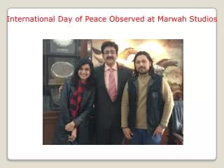 International Day of Peace Observed at Marwah Studios
