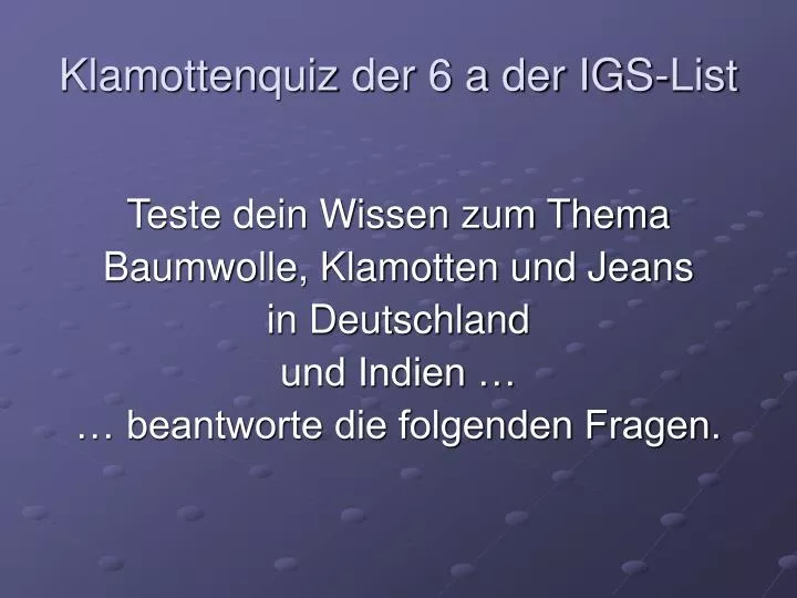 klamottenquiz der 6 a der igs list