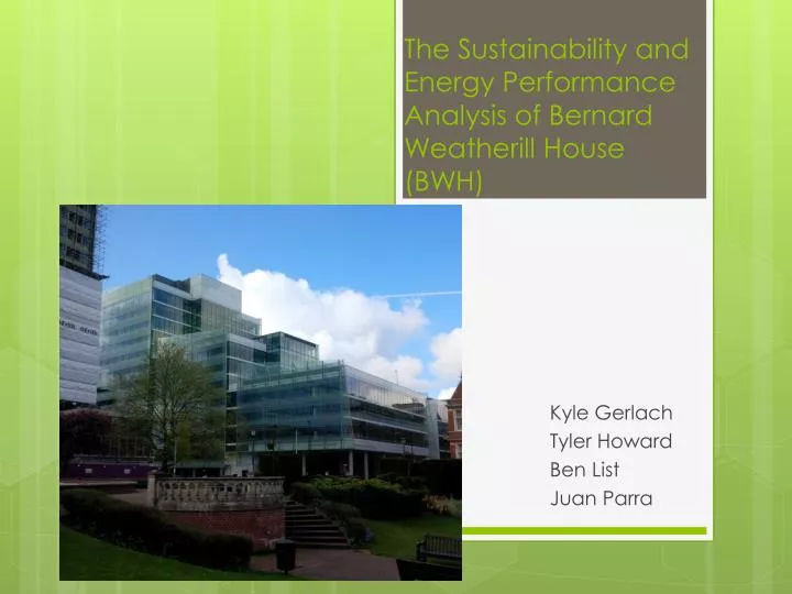 the sustainability and energy performance analysis of bernard weatherill house bwh
