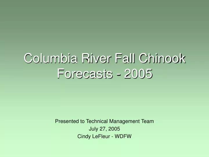 columbia river fall chinook forecasts 2005