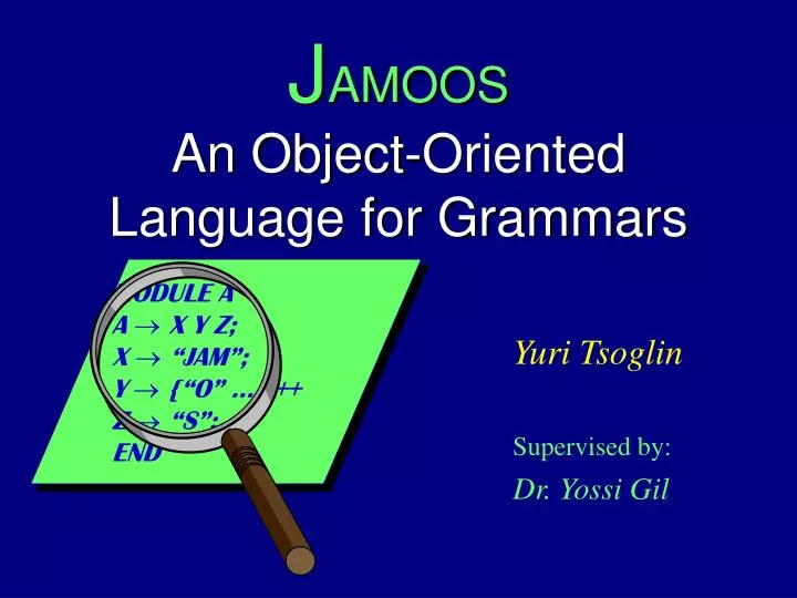j amoos an object oriented language for grammars