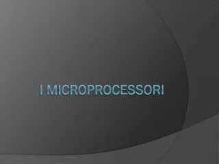 i microprocessori