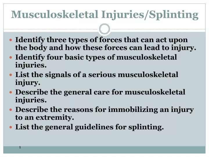 musculoskeletal injuries splinting
