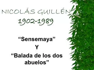 nicol s guill n 1902 1989