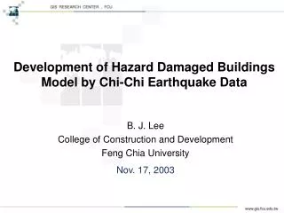 Development of Hazard Damaged Buildings Model by Chi-Chi Earthquake Data