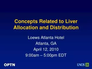 Concepts Related to Liver Allocation and Distribution
