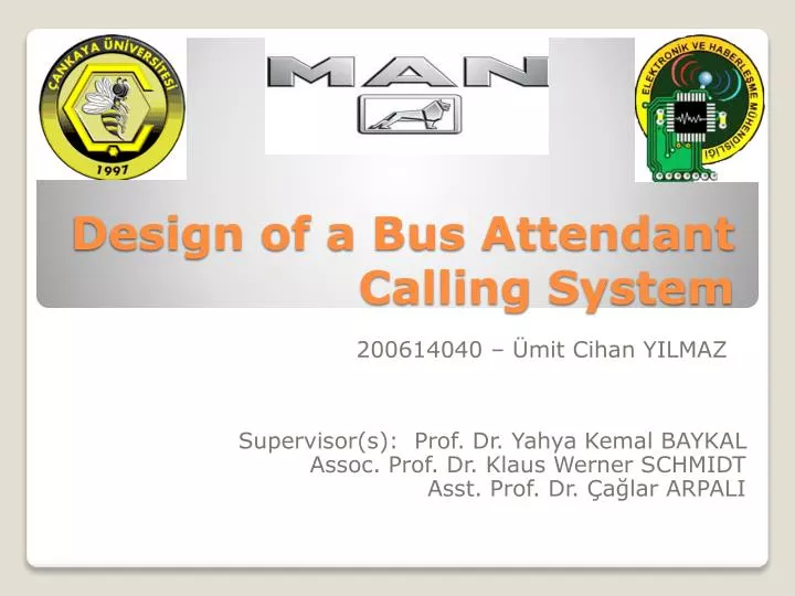 design of a bus attendant calling system