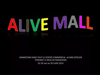 a l i v e m a l l