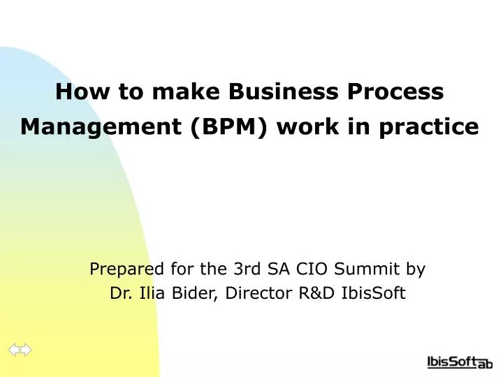 how to make business process management bpm work in practice
