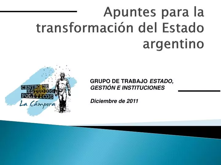 apuntes para la transformaci n del estado argentino