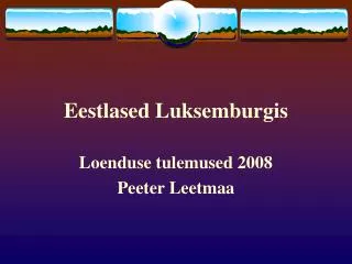 eestlased luksemburgis