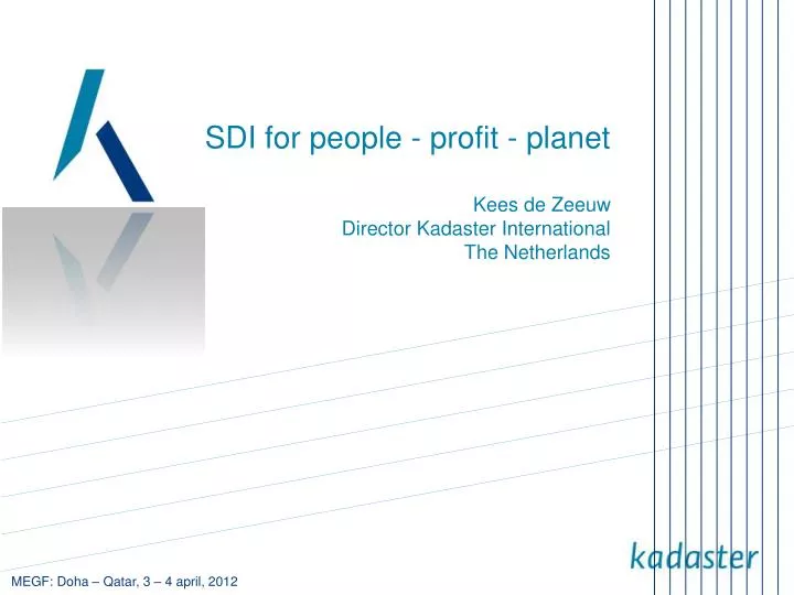 sdi for people profit planet kees de zeeuw director kadaster international the netherlands