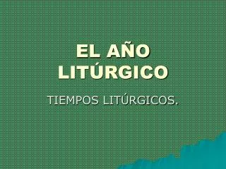 el a o lit rgico