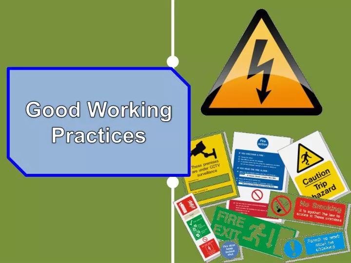 good working practices