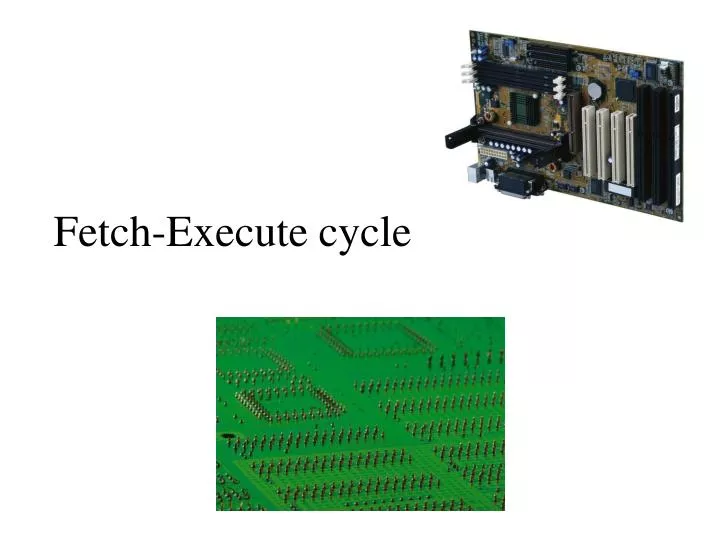 fetch execute cycle