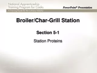 Broiler/Char-Grill Station