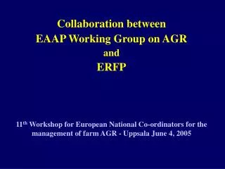 Collaboration between EAAP Working Group on AGR and ERFP