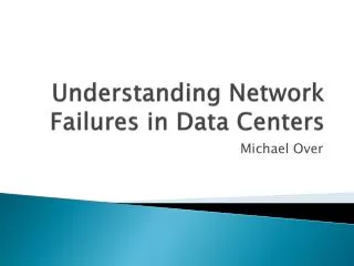 Understanding Network Failures in Data Centers