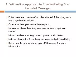 A Bottom-Line Approach to Communicating Your Financial Message.